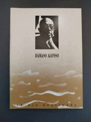 Portada del libro de Dámaso Alonso. La Ola Gratinada 7