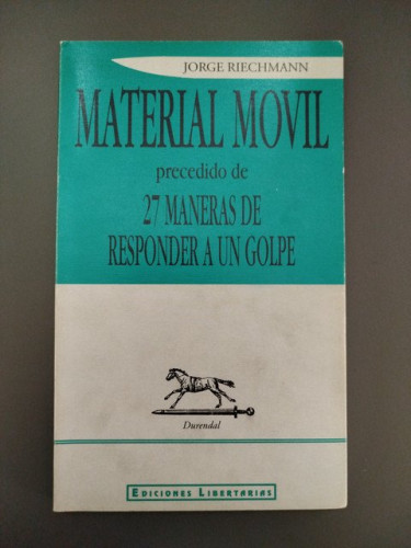 Portada del libro de Materia movil, precedido de 27 maneras de responder a un golpe
