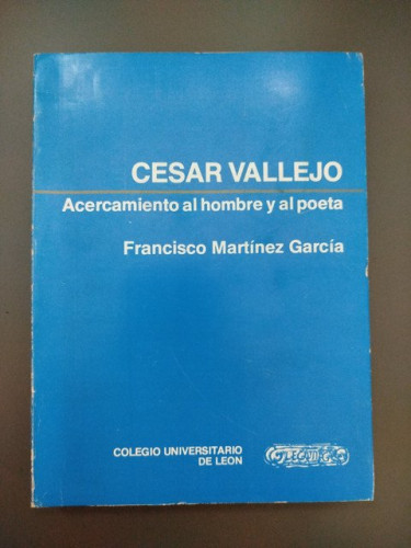 Portada del libro de César Vallejo: Acercamiento al hombre y al poeta