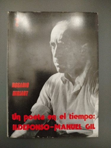 Portada del libro de un poeta en el tiempo: Ildefonso-Manuel Gil