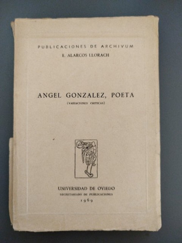 Portada del libro de (Dedicado por el autor) Ángel Gonzáles, poeta. (Variaciones críticas)
