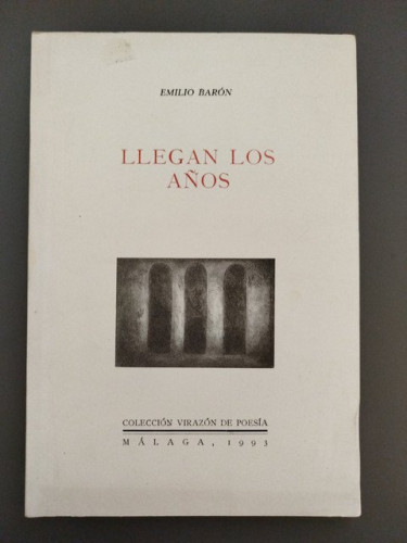 Portada del libro de (Dedicado por el autor) Llegan los años