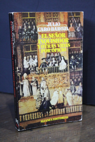 Portada del libro de El señor Inquisidor y otras vidas por oficio