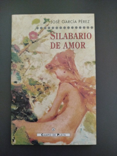 Portada del libro de (Dedicado por el autor) Silabario de amor