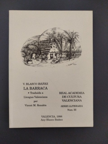 Portada del libro de La Barraca. Traduida a Llengua Valenciana per Vicent M. Rozalén