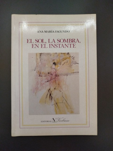 Portada del libro de El sol, la sombra, en el instante