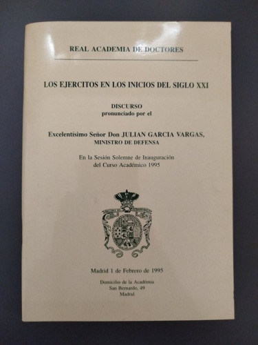 Portada del libro de Los ejércitos en los inicios del Siglo XXI. Discurso pronunciado en la sesión solemne de Inauguración...
