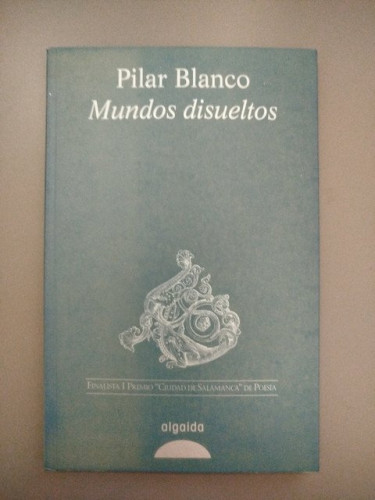Portada del libro de Mundos disueltos