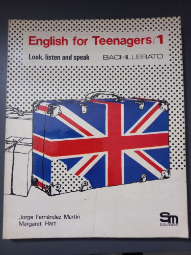 Portada del libro de English for Teenagers 1. Look, listen and speak. Bachillerato.