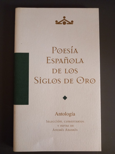 Portada del libro de Poesía Española de los Siglos de Oro. Antología.