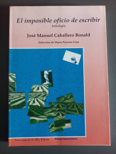 Portada del libro de El imposible oficio de escribir. Antología