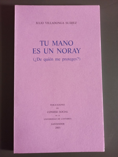 Portada del libro de Tu mano es un noray (¿De quién me proteges?)