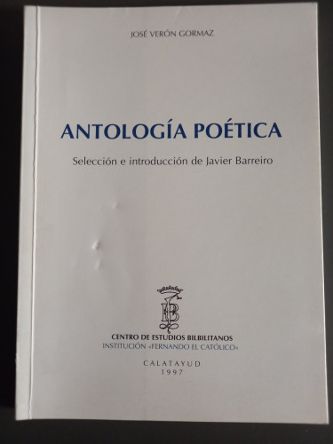 Portada del libro de Antología poética. Selección e introducción de Javier Barreiro