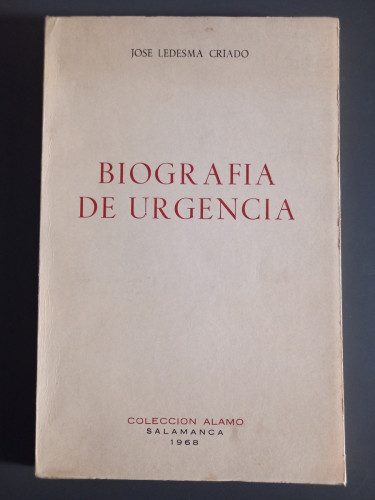 Portada del libro de Biografía de urgencia (1965-1967)