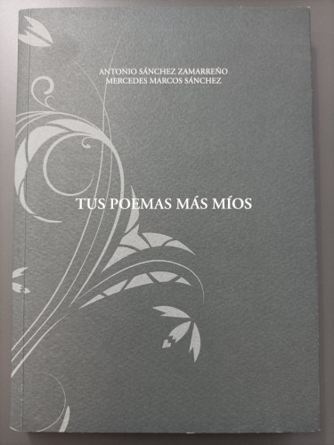 Portada del libro de (Dedicado por el autor) Tus poemas más míos