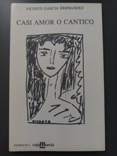 Portada del libro de (Dedicado por el autor) Casi amor o cántico