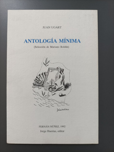 Portada del libro de (Dedicado por el autor) Antología mínima. Selección de Mariano Roldán