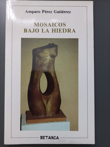 Portada del libro de (Dedicado por el autor) Mosaicos bajo la hiedra