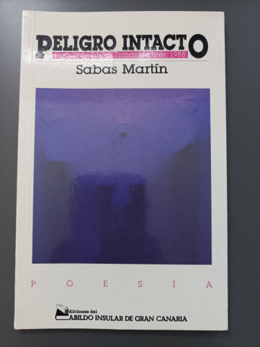Portada del libro de (Dedicado por el autor) Peligro intacto