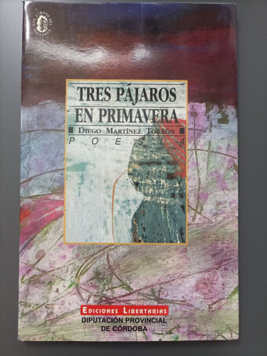 Portada del libro de (Dedicado por el autor) Tres pájaros en primavera
