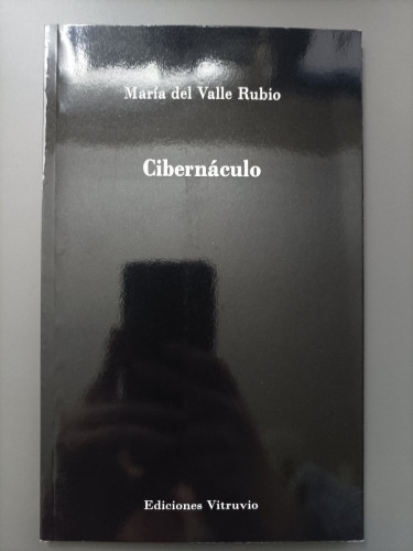 Portada del libro de (Dedicado por el autor) Cibernáculo. - del Valle Rubio, María.