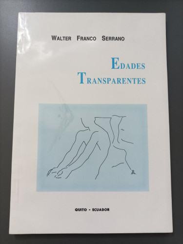 Portada del libro de (Dedicado por el autor) Edades transparentes. - Franco Serrano, Walter.