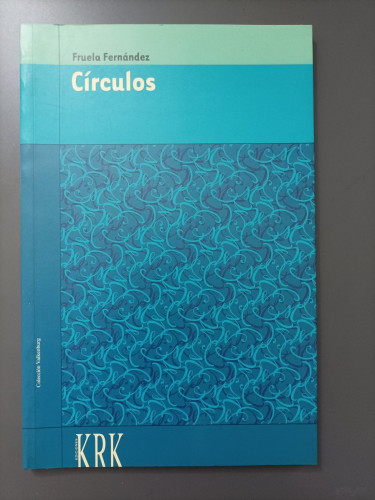 Portada del libro de (Dedicado por el autor) Círculos. - Fernández, Fruela.