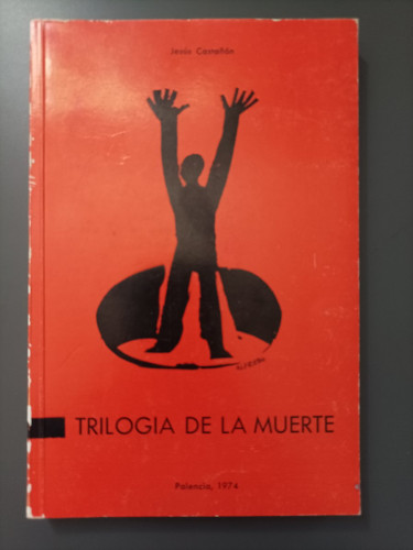 Portada del libro de (Dedicado por el autor) Trilogía de la muerte. - Castañón, Jesús.