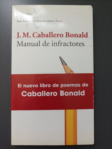Portada del libro de (Dedicado por el autor) Manual de infractores. - Caballero Bonald, J.M.