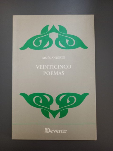 Portada del libro de (Dedicado por el autor) Veinticinco poemas (Devenir 106). - Aniorte, Ginés.