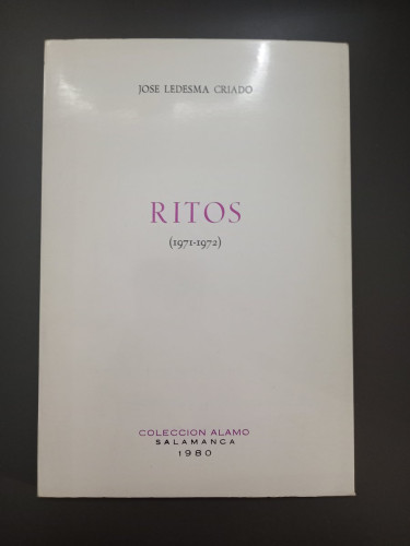 Portada del libro de (Dedicado por el autor) Ritos (1971-1972),- Ledesma Criado, Jose.