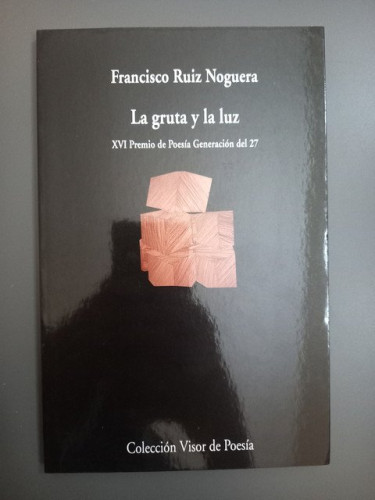 Portada del libro de (Dedicado por el autor) La gruta y la luz