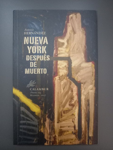 Portada del libro de (Dedicado por el autor) Nueva York después de muerto