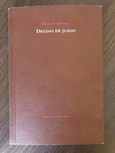 Portada del libro de Deudas de juego Fombellida,Rafael (Dedicado por el autor)