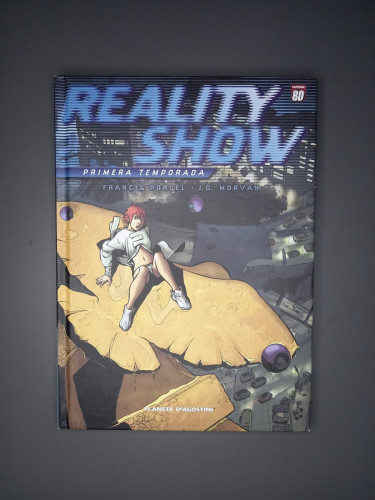Portada del libro de Reality Show. Primera temporada.- Porcel, Francis; Morvan, J.D.