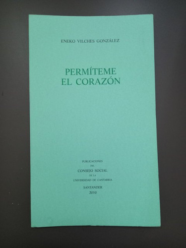 Portada del libro de Permíteme el corazón
