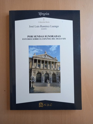 Portada del libro de Por sendas ignoradas. Estudios sobre el español del Siglo XIX