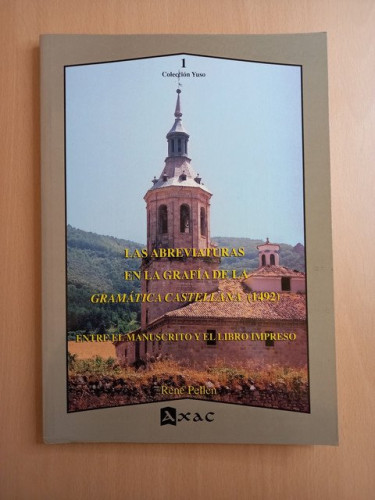 Portada del libro de Las abreviaturas en la grafía de la gramática castellana (1492). Entre el manuscrito y el libro impreso