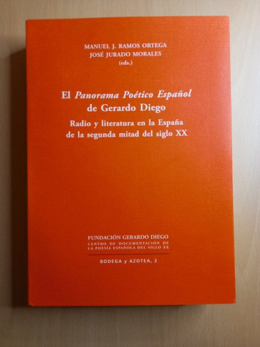 Portada del libro de El Panorama poético Español de Gerardo Diego. Radio y literatura en la España de la segunda mitad del...
