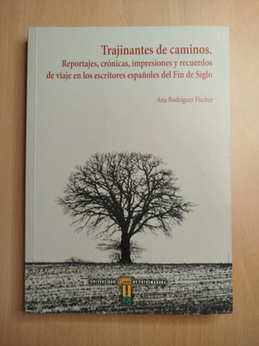 Portada del libro de Trajinantes de caminos. Reportajes, crónicas, impresiones y recuerdos de viaje en los escritores españoles...