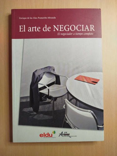 Portada del libro de El arte de negociar. El negociador a tiempo completo