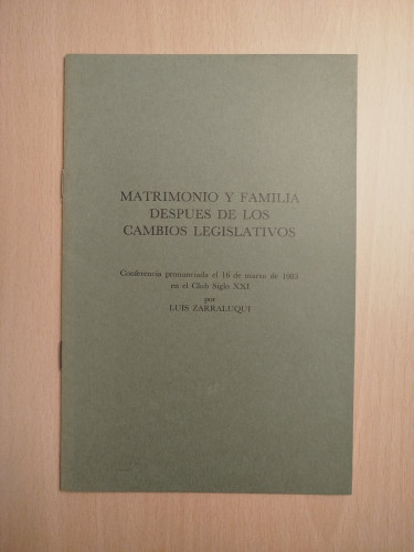 Portada del libro de Matrimonio y familia después de los cambios legislativos. Conferencia pronunciada el 16 de Marzo de...