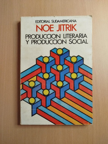Portada del libro de Producción literaria y producción social