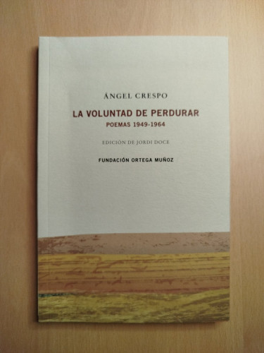 Portada del libro de La voluntad de perdurar. Poemas 1949-1964