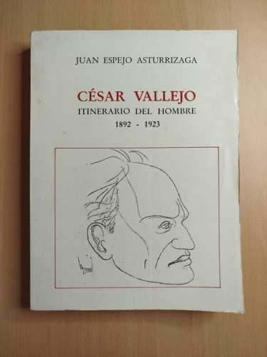 Portada del libro de César Vallejo. Itinerario del hombre 1892-1923