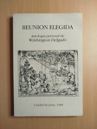 Portada del libro de (Dedicado por el autor) Reunión elegida. Antología personal