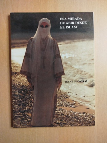 Portada del libro de (Dedicado por el autor) Esa mirada de Abir desde el Islam
