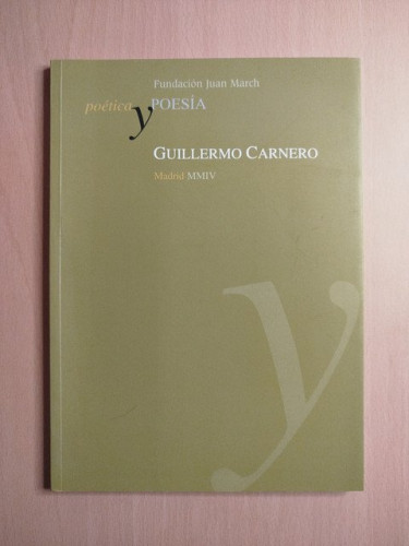 Portada del libro de (Dedicado por el autor) Guillermo Carnero. Poética y poesía.- Gallego, Antonio.