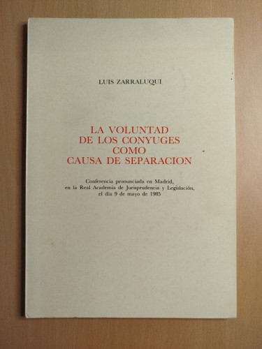 Portada del libro de (Dedicado por el autor) La voluntad de los conyuges como causa de separación