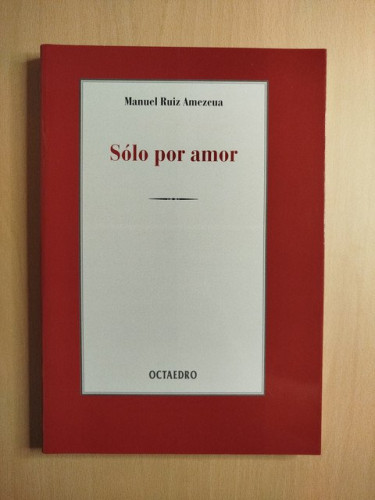 Portada del libro de (Dedicado por el autor) Sólo por amor